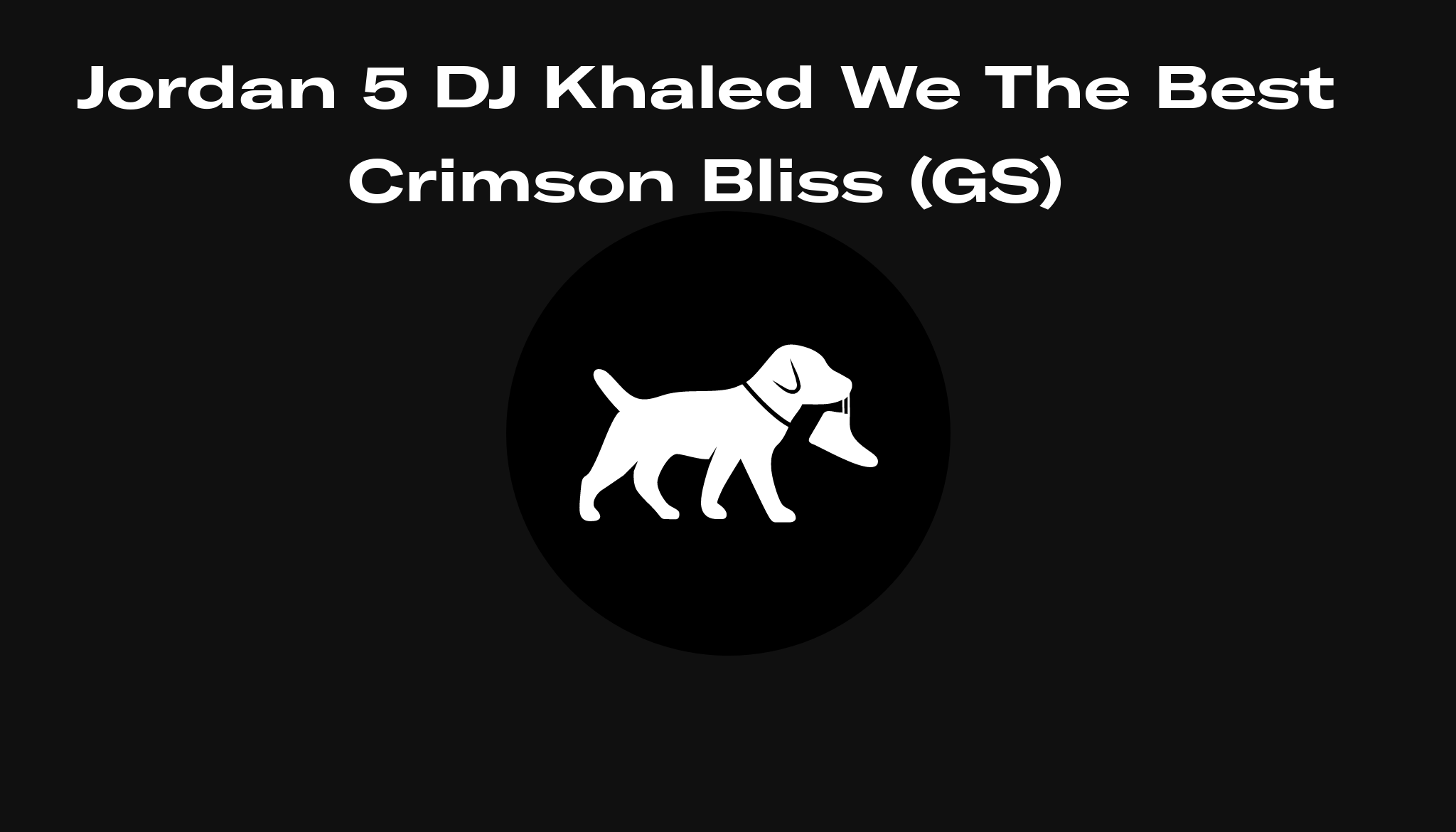 Jordan 5 DJ Khaled We The Best Crimson Bliss (GS) Release Date, Raffles